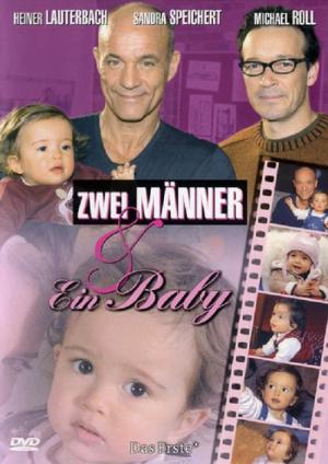 Zwei Männer und ein Baby (2004)