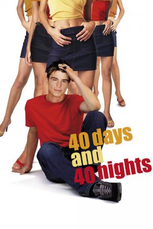 40 Tage und 40 Nächte (2002)