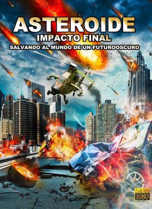 Asteroid: Final Impact (2015)