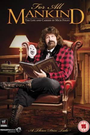 For All Mankind - The Life & Career of Mick Foley (2013)