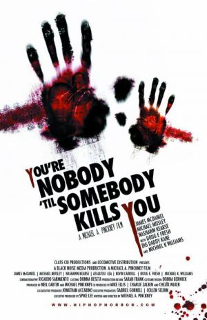 You're Nobody 'til Somebody Kills You (2012)
