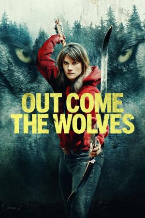 Out Come the Wolves - Wir sind die Beute (2024)