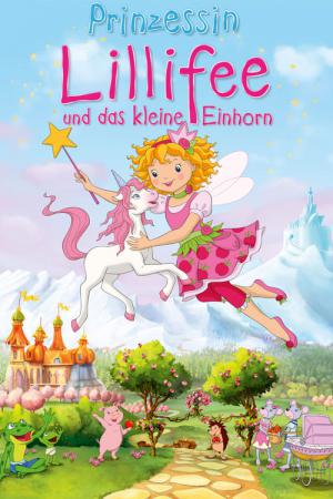 Prinzessin Lillifee und das kleine Einhorn (2011)