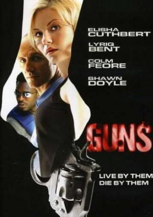 Guns - Der Preis der Gewalt (2008)