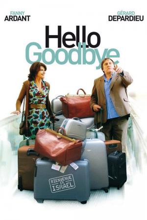 Hello Goodbye – Entscheidung aus Liebe (2008)
