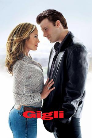 Liebe mit Risiko - Gigli (2003)