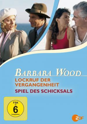 Barbara Wood - Lockruf der Vergangenheit (2004)